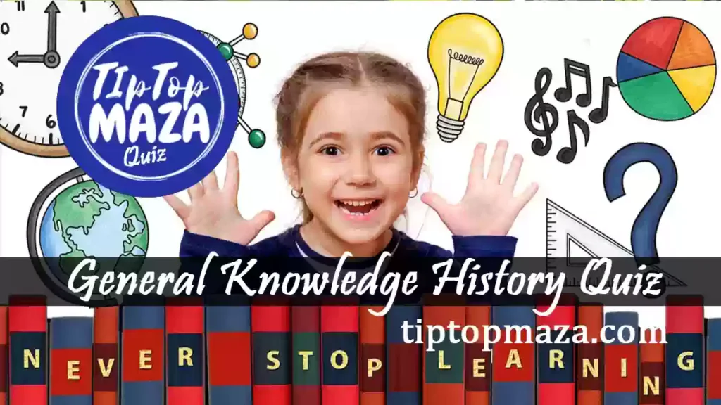 General-Knowledge-History-Quiz