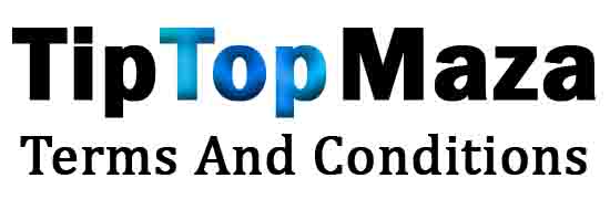 Terms And Conditions Tip Top Maza